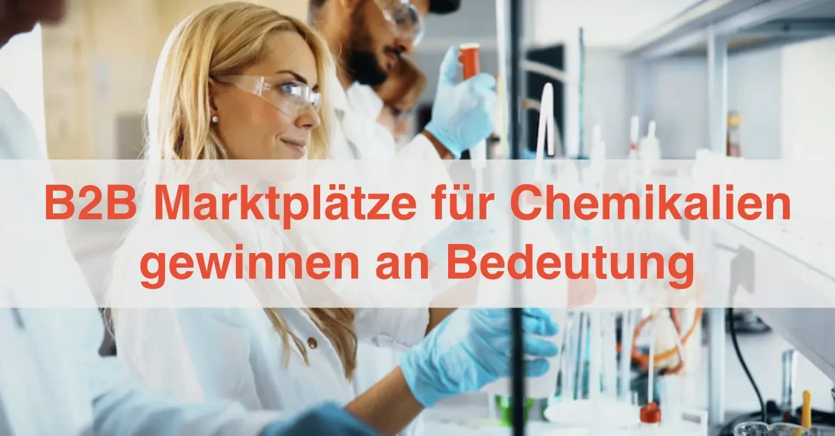 B2B Marktplätze für Chemikalien