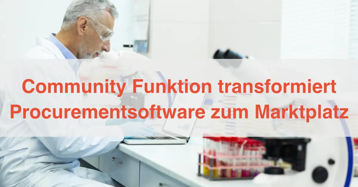 Community Funktion transformiert Procurementsoftware zum Marktplatz