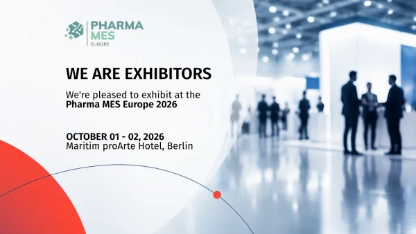 anic auf der PHARMA MES Europe 2026 – Stand 45, 1. und 2. Oktober 2026, Maritim proArte Hotel Berlin