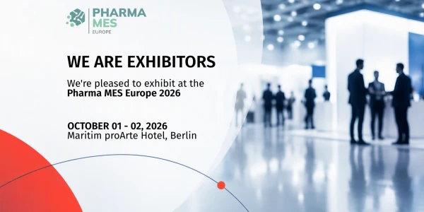 anic auf der PHARMA MES Europe 2026 – Stand 45, 1. und 2. Oktober 2026, Maritim proArte Hotel Berlin